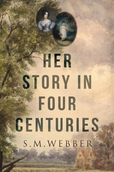Cover for Sylvia Webber · Her Story In Four Centuries (Paperback Book) (2019)