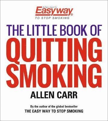 Cover for Allen Carr · The Little Book of Quitting Smoking - Allen Carr's Easyway (Pocketbok) (2019)