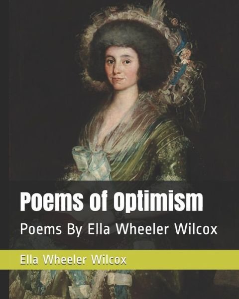 Cover for Ella Wheeler Wilcox · Poems of Optimism (Paperback Bog) (2019)