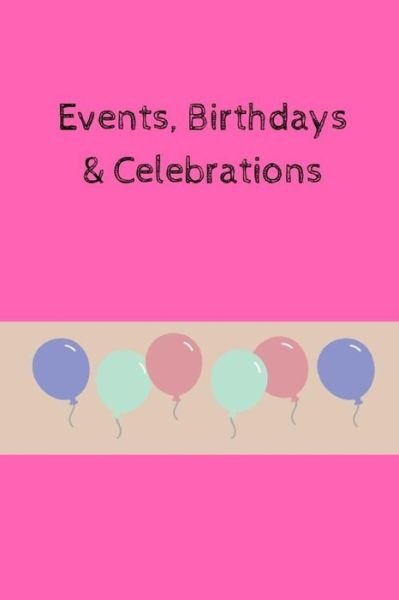 Cover for Wtm Prints · Events, Birthdays &amp; Celebrations (Taschenbuch) (2019)