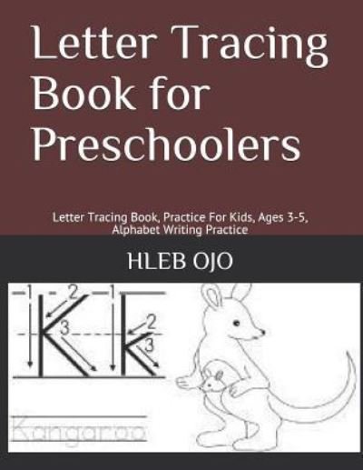 Cover for Hleb Ojo · Letter Tracing Book for Preschoolers (Pocketbok) (2019)