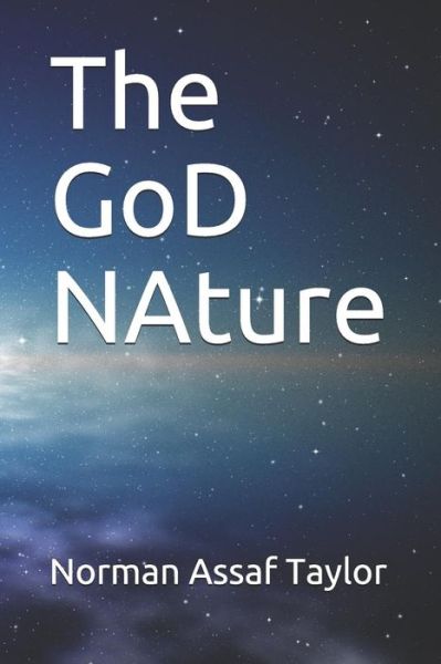 Cover for Norman Assaf Taylor · The GoD NAture (Paperback Book) (2019)