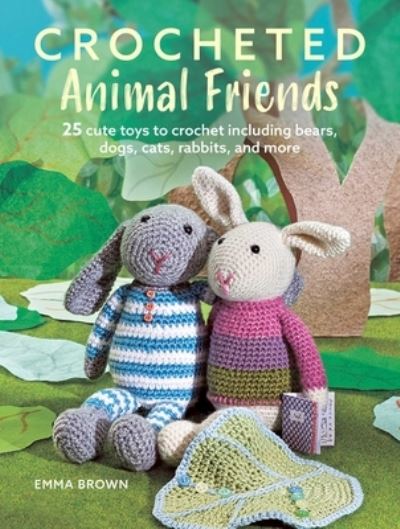 Cover for Emma Brown · Crocheted Animal Friends (Bok) (2023)