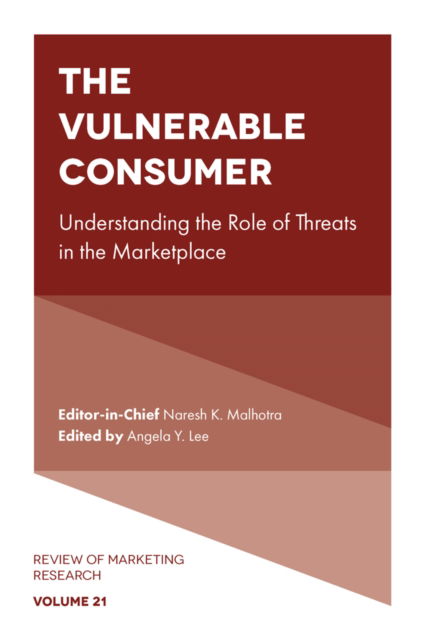 The Vulnerable Consumer: Beyond the Poor and the Elderly - Review of Marketing Research (Gebundenes Buch) (2024)