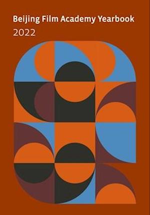 Cover for Beijing Film Academy 2022 - Intellect China Library (Hardcover Book) (2025)