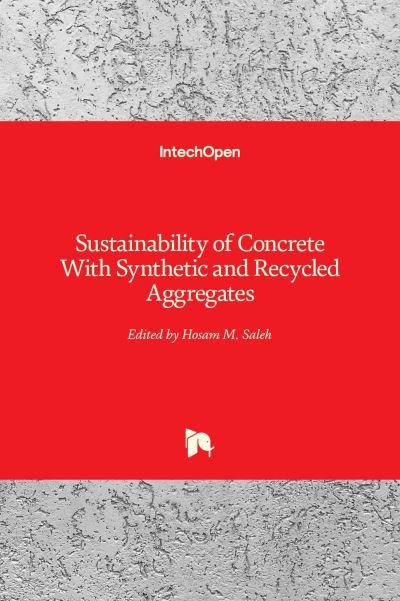 Cover for Sustainability of Concrete With Synthetic and Recycled Aggregates (Hardcover Book) (2022)
