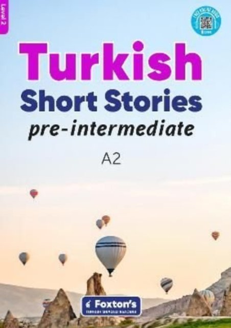 Cover for Yusuf Buz · Pre-Intermediate Turkish Short Stories - Based on a comprehensive grammar and vocabulary framework (CEFR A2) - with quizzes , full answer key and online audio - Foxton's Turkish Graded Readers (Pocketbok) (2021)