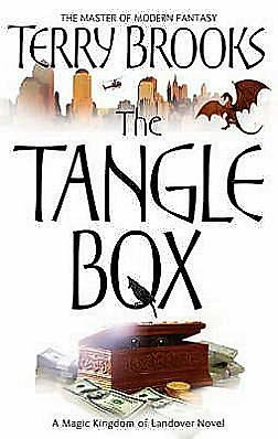The Tangle Box: The Magic Kingdom of Landover, vol 4 - Magic Kingdom of Landover - Terry Brooks - Books - Little, Brown Book Group - 9781841495569 - May 14, 2007