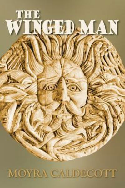 The Winged Man - Moyra Caldecott - Książki - Mushroom Publishing - 9781843194569 - 4 września 2018