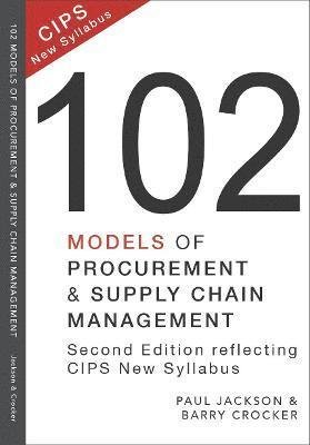 Cover for Paul Jackson · 102 Models of Procurement and Supply Chain Management (Paperback Book) [Revised edition] (2021)