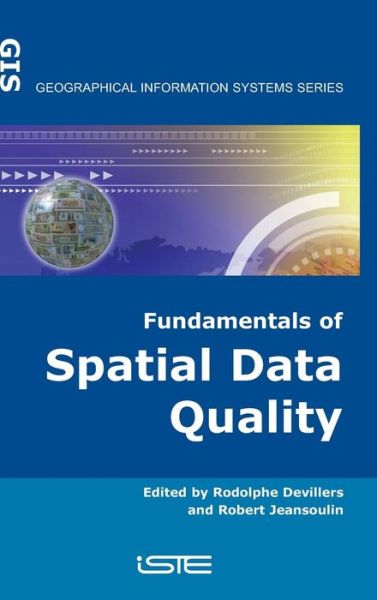 Cover for R Devillers · Fundamentals of Spatial Data Quality (Hardcover Book) (2006)