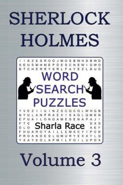 Cover for Sharla Race · Sherlock Holmes Word Search Puzzles Volume 3 (Paperback Book) (2018)