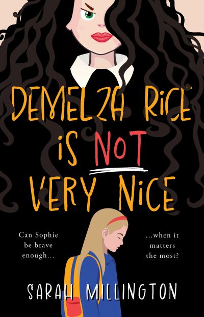 Cover for Sarah Millington · Demelza Rice is Not Very Nice (Paperback Book) (2023)