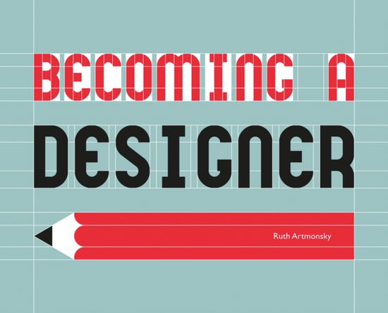 Cover for Ruth Artmonsky · Becoming a Designer (Paperback Book) (2022)