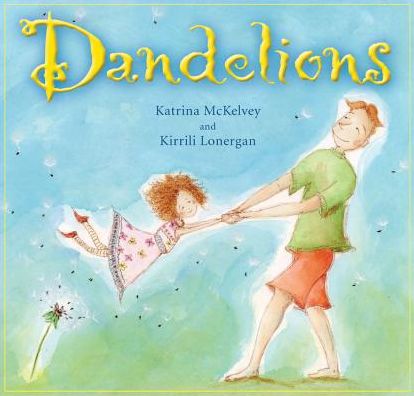 Cover for Katrina McKelvey · Dandelions (Paperback Book) [Second edition] (2017)