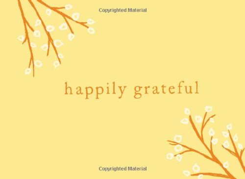 Cover for Dan Zadra · Happily Grateful (Hardcover Book) (2008)