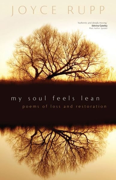 Cover for Joyce Rupp · My Soul Feels Lean: Poems of Loss and Restoration (Paperback Book) (2013)