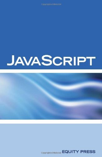 JavaScript Interview Questions, Answers, and Explanations: JavaScript Certification Review - Terry Sanchez-Clark - Books - Equity Press - 9781933804569 - February 23, 2007