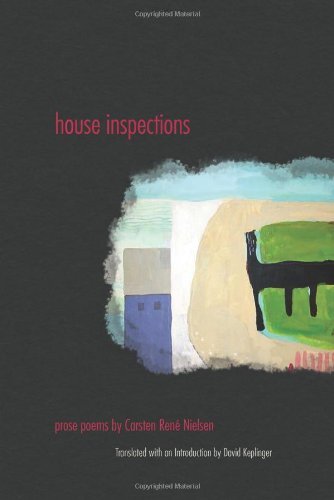 Cover for Carsten Rene Nielsen · House Inspections - Lannan Translations Selection Series (Paperback Book) [First edition] (2011)