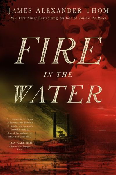 Cover for James Alexander Thom · Fire in the Water (Hardcover Book) (2015)