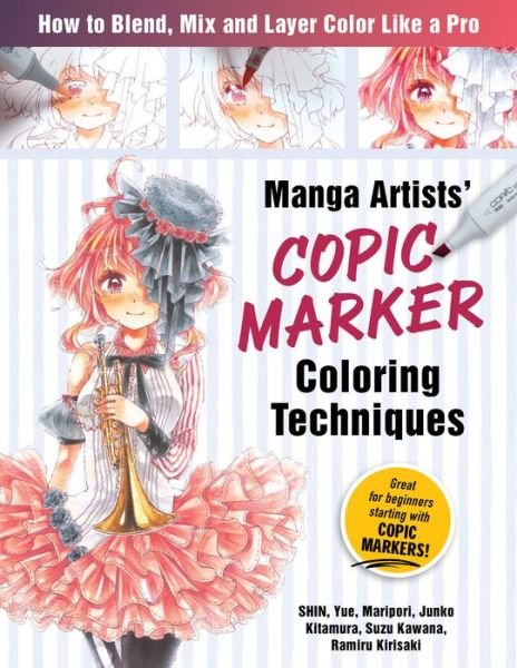 Cover for Shin Shin · Manga Artists' Copic Marker Coloring Techniques (Paperback Book) (2021)
