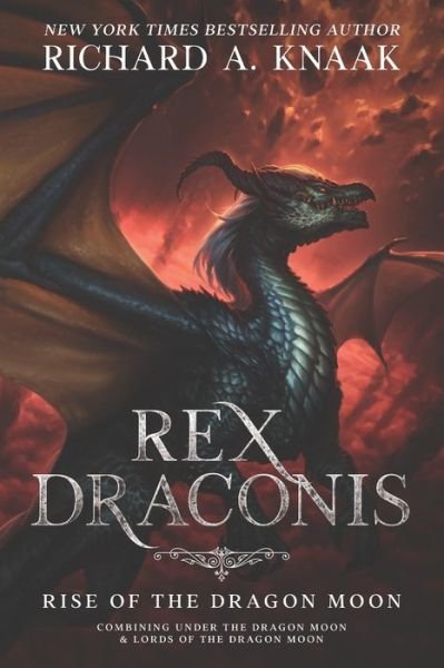 Cover for Richard A. Knaak · Rex Draconis (Paperback Bog) (2021)