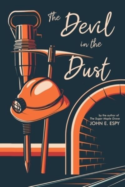 Cover for John E. Espy · Devil in the Dust (Book) (2022)