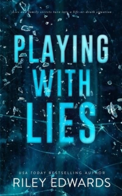 Cover for Riley Edwards · Playing with Lies (Buch) (2024)