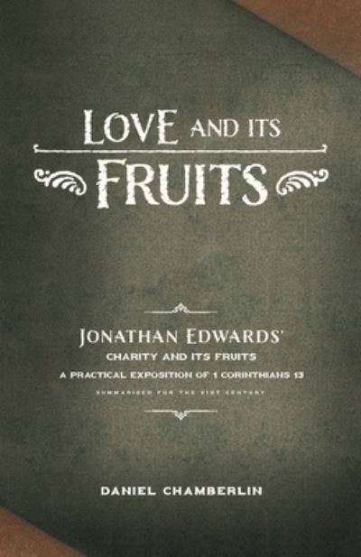 Cover for Jonathan Edwards - undifferentiated · Love and Its Fruits (Book) (2022)