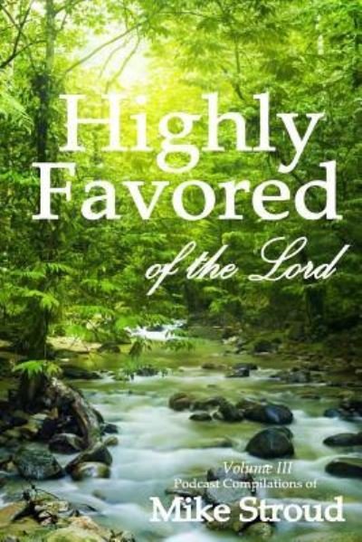 Cover for Mechelle R McDermott · Highly Favored of the Lord Volume 3 (Pocketbok) (2017)
