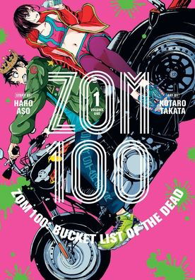 Zom 100: Bucket List of the Dead, Vol. 1 - Zom 100: Bucket List of the Dead - Haro Aso - Books - Viz Media, Subs. of Shogakukan Inc - 9781974720569 - April 29, 2021