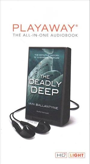 Cover for Iain Ballantyne · The Deadly Deep (N/A) (2019)