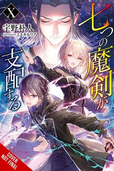Cover for Bokuto Uno · Reign of the Seven Spellblades, Vol. 10 (light novel) - REIGN OF SEVEN SPELLBLADES LIGHT NOVEL SC (Pocketbok) (2024)