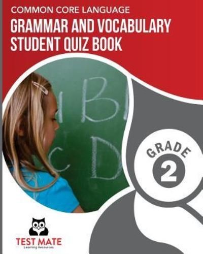 Cover for Test Mate Learning Resources · COMMON CORE LANGUAGE Grammar and Vocabulary Student Quiz Book, Grade 2 (Taschenbuch) (2017)