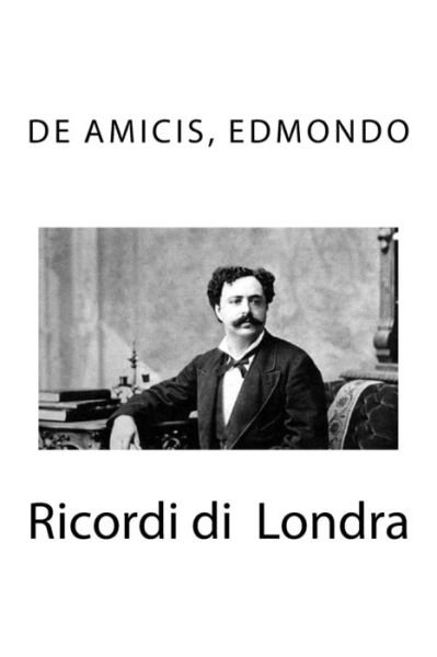 Cover for De Amicis Edmondo · Ricordi di Londra (Paperback Book) (2018)