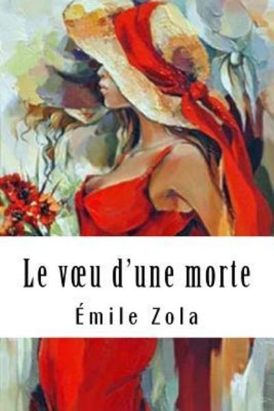 Cover for Emile Zola · Le voeu d'une morte (Paperback Book) (2018)