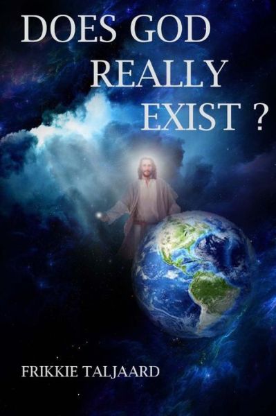 Cover for Frikkie Taljaard · Does God Really Exist? (Paperback Book) (2018)