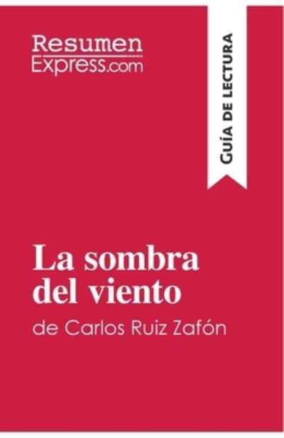 Cover for . ResumenExpress · La sombra del viento de Carlos Ruiz Zafón (Paperback Book) (2016)