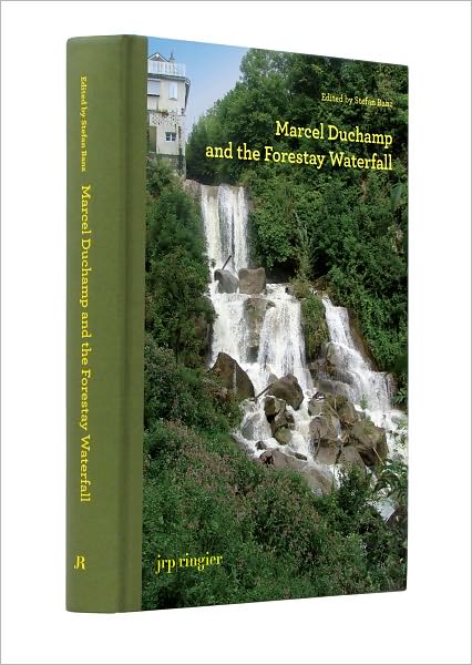 Cover for Paul B. Franklin · Marcel Duchamp and the Forestay Waterfall (Hardcover Book) (2010)