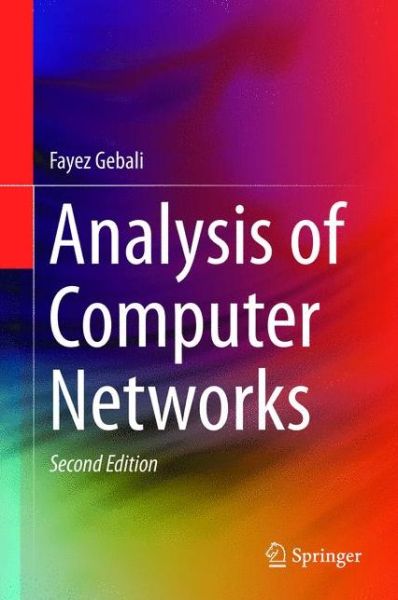 Analysis of Computer Networks - Fayez Gebali - Livros - Springer International Publishing AG - 9783319156569 - 14 de abril de 2015