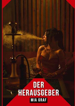 Cover for Mia Graf · Der Herausgeber (Book) (2024)