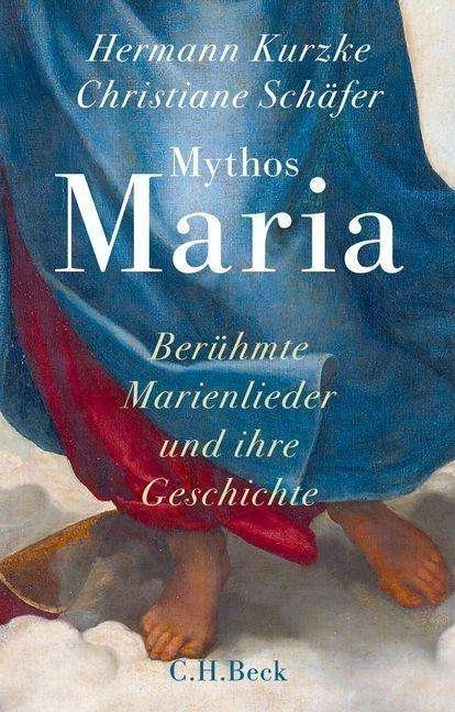 Cover for Kurzke · Mythos Maria (Bok)