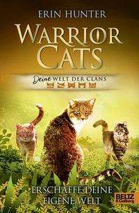 Warrior Cats - DEINE Welt der Clans. - Erin Hunter - Boeken - Beltz GmbH, Julius - 9783407758569 - 18 augustus 2021