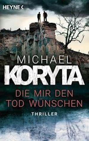 Cover for Michael Koryta · Die mir den Tod wünschen (Paperback Book) (2021)