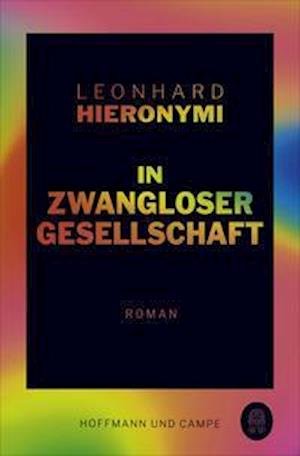 Cover for Leonhard Hieronymi · In zwangloser Gesellschaft (Paperback Book) (2021)
