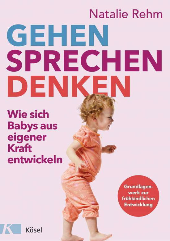 Cover for Rehm · Gehen - Sprechen - Denken (Book)