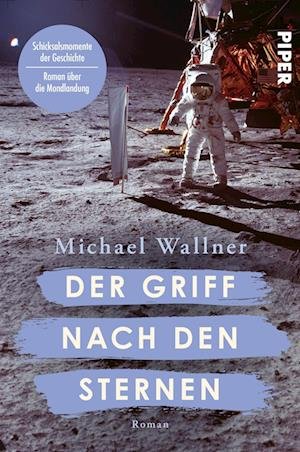 Cover for Michael Wallner · Der Griff nach den Sternen (Book) (2024)