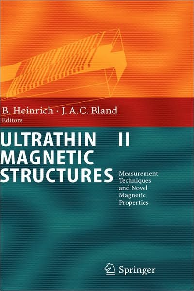 Cover for B Heinrich · Ultrathin Magnetic Structures II: Measurement Techniques and Novel Magnetic Properties (Hardcover Book) [1st ed. 1994. 2nd printing 2004 edition] (2004)