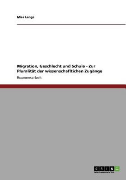 Cover for Lange · Migration, Geschlecht und Schule (Book) [German edition] (2009)