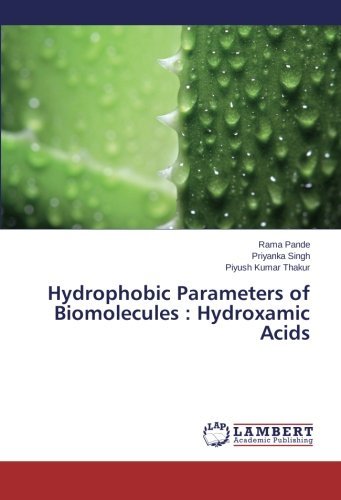 Cover for Piyush Kumar Thakur · Hydrophobic Parameters of Biomolecules : Hydroxamic Acids (Pocketbok) (2014)